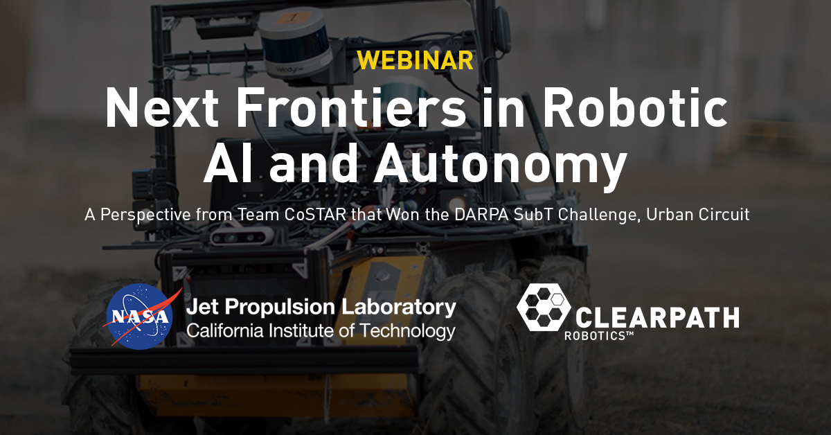 Webinar Recording: Next Frontiers in Robotic AI and Autonomy